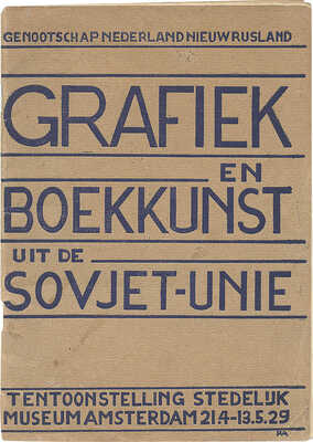 [Графика и книжное искусство из Советского Союза] Grafiek en boekkunst uit de Sovjet-unie. Amsterdam, 1929.